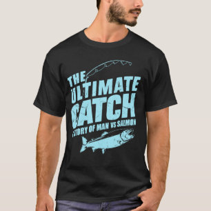 T-shirt La prise ultime Une histoire de l'homme contre la