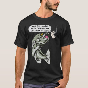 T-shirt La prochaine fois, je serai le pêcheur Pêche 1