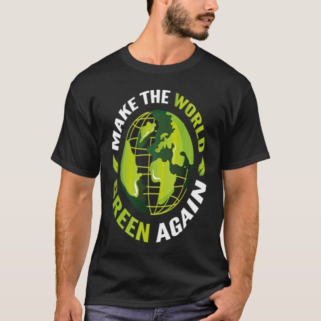 T-shirt La protection du climat rend le monde vert à nouve (Devant)