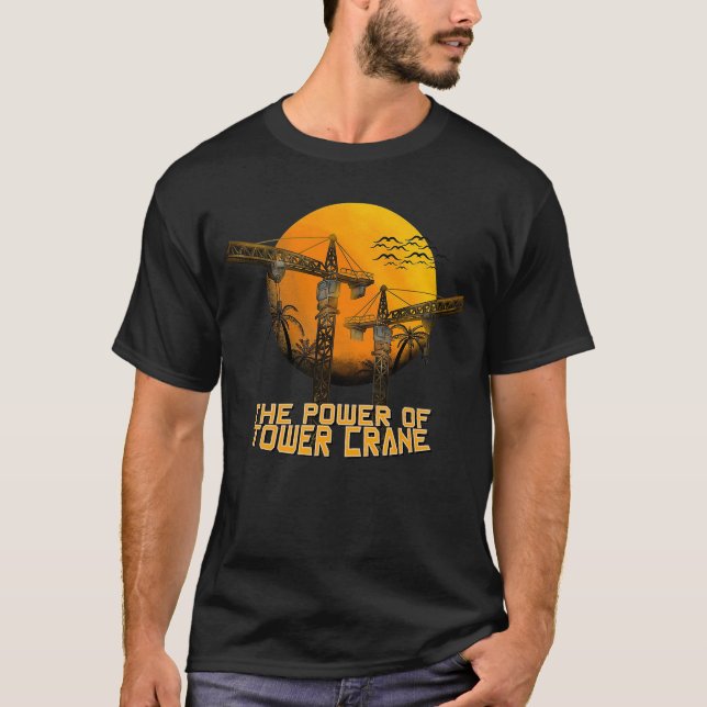 T-shirt La Puissance De La Grue Tour (Devant)
