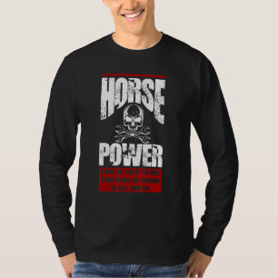 T-shirt La Puissance Du Cheval Est À Quel Point Vous Touch