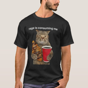 T-shirt La rage me consume Mème du chat idiot qui fixe