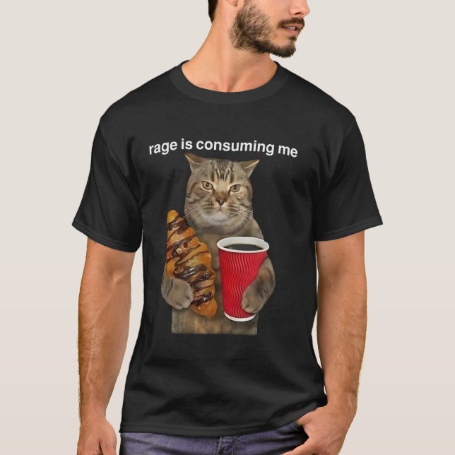 T-shirt La rage me consume Mème du chat idiot qui fixe (Devant)