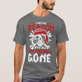T-shirt La raison pour laquelle Fireball est passé rétro c