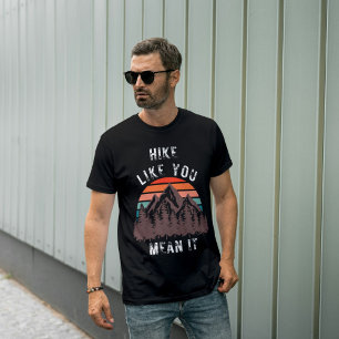T-shirt La Randonnée Comme Vous Voulez Dire Que Les Randon
