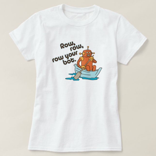 T-shirt La rangée, rangée, rament votre jeu de mots drôle (Design devant)