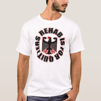 T-shirt La réadaptation allemande est pour des renonceurs