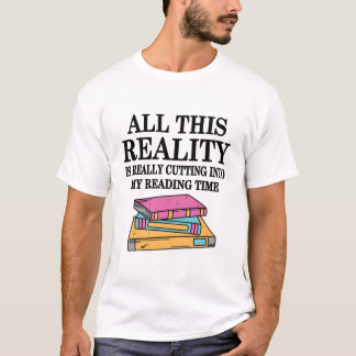 T-shirt La réalité de All This