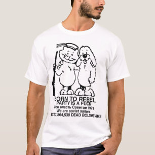 T-shirt La rébellion de Kronstadt - Née de Rebel