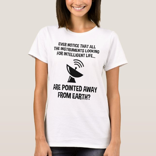 T-shirt La recherche amusante d'une vie intelligente (Devant)