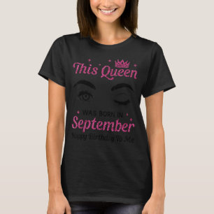 T-shirt La reine Cool des yeux liaison est née en septembr