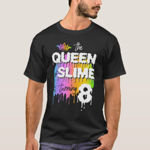 T-shirt La Reine De Slime Tourne 8 Slime Queen Birthd