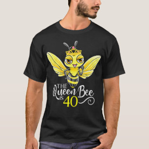 T-shirt La Reine des abeilles est 40 Honeybee Hive 40e ann