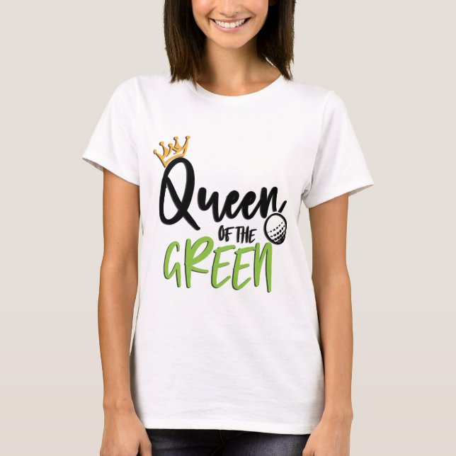 T-shirt La Reine Du Vert (Devant)