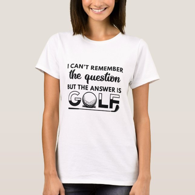 T-shirt La Réponse Est Le Golf (Devant)