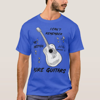 T-shirt La Réponse Est Plus De Guitares Funny Guitariste G