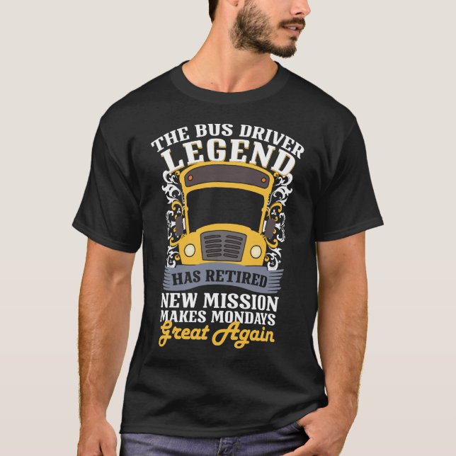T-shirt La retraite de légende de chauffeur de bus (Devant)