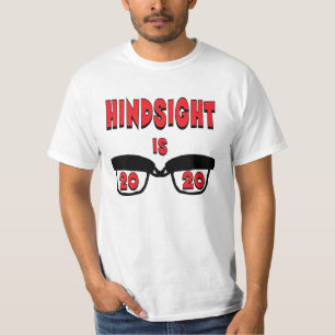 T-shirt La rétrospection est 20/20