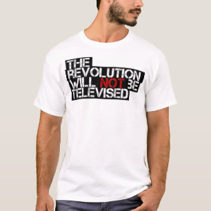 T-shirt La révolution ne sera pas télévisée