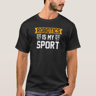 T-shirt La robotique est mon robot sport Mécanique 6