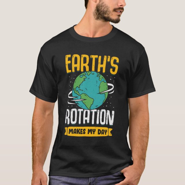 T-shirt La rotation de la Terre fait don de mes professeur (Devant)