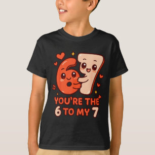 T-shirt la Saint-Valentin 67 vous êtes le 6 à mon 7 mème d