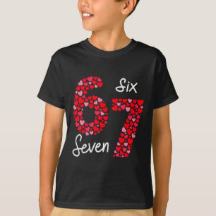 T-shirt La Saint-Valentin 6-7 Meme Six Sept 6 7 Saint-Vale