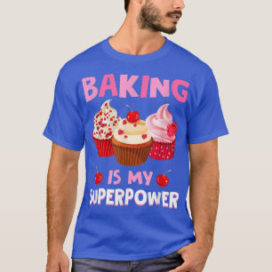 T-shirt La Saint Valentin Cupcake Bake Baking Is My Superp