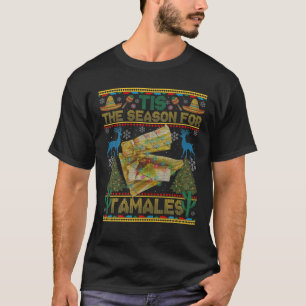 T-shirt La Saison Pour Tamales Noël Drôle Ugl Mexicain