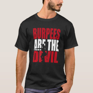 T-shirt La Salle De Fitness Burpees Sont Le Diable Gym