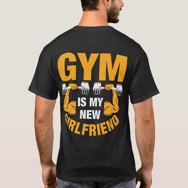 T-shirt La salle de gym est ma nouvelle amie : Fitness Lov (Dos)