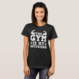 T-shirt La salle de gym est mon petit ami la Saint-Valenti