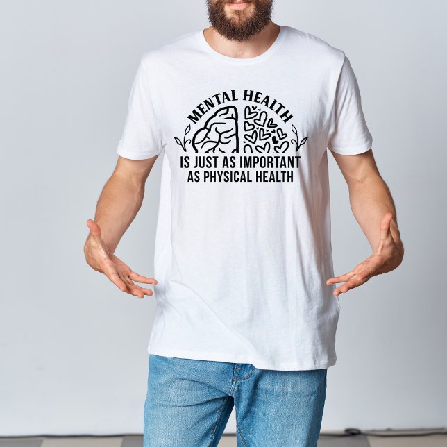 T-shirt La santé mentale est importante comme la santé phy (Créateur téléchargé)