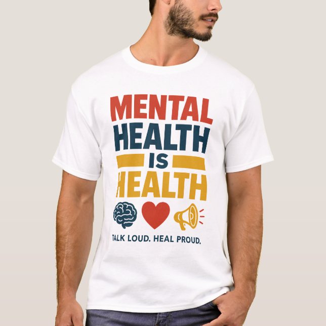 T-shirt La santé mentale est la santé - Énoncé de sensibil (Devant)