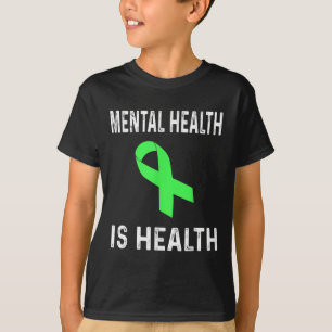 T-shirt La Santé Mentale Est La Sensibilisation À La Santé