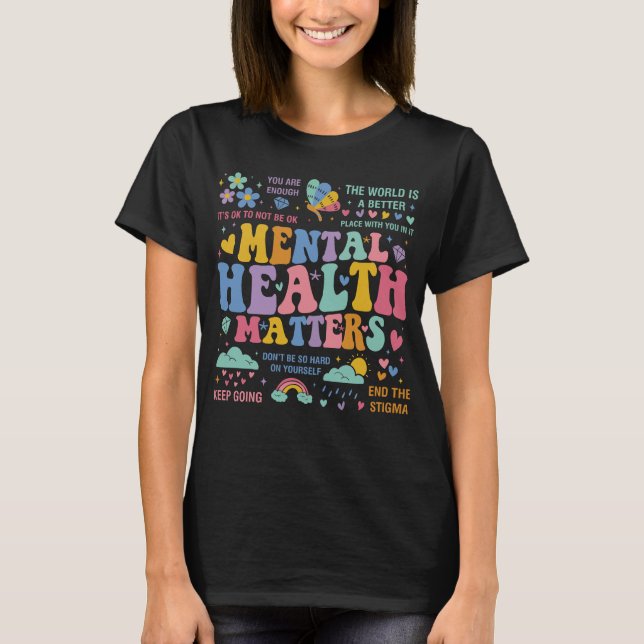 T-shirt La santé mentale, moteur de la femme L'anxiété ins (Devant)
