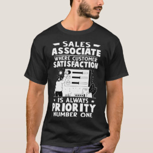 T-shirt La Satisfaction Client De L'Associé De Vente Est T