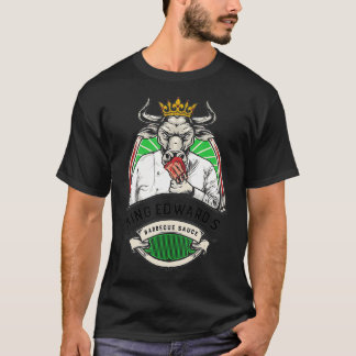 T-shirt La sauce barbecue du roi Edward