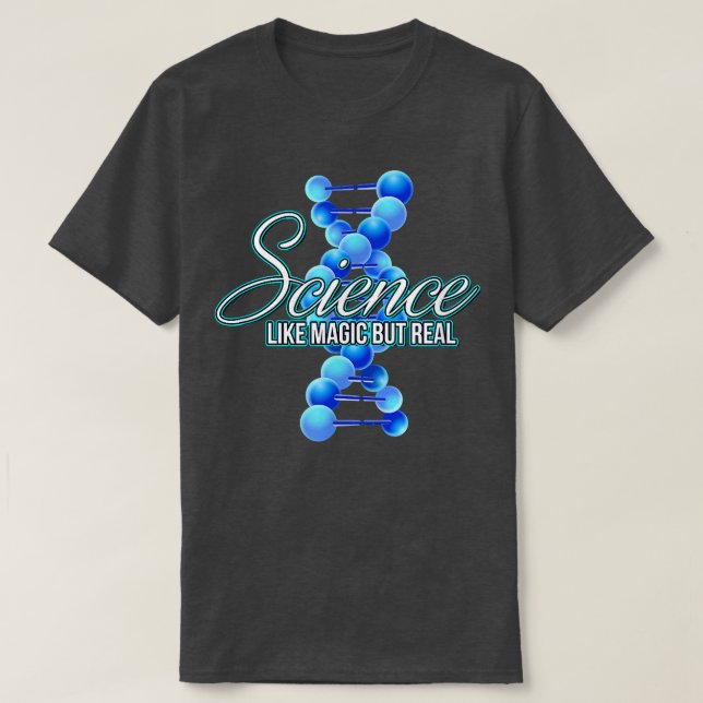 T-shirt La Science Comme La Magie Mais Vraiment Drôle Scie (Design devant)