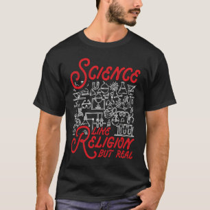 T-shirt La science comme la religion mais le vrai rétro-im