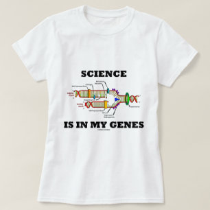 T-shirt La Science est dans mes gènes (la reproduction