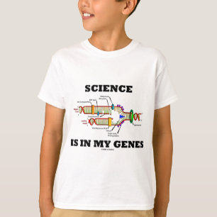 T-shirt La science est dans mes gènes (réplication de l'AD