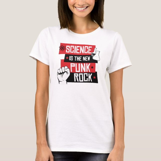 T-shirt La SCIENCE EST le NOUVEAU PUNK ROCK - RÉSISTEZ - - (Devant)