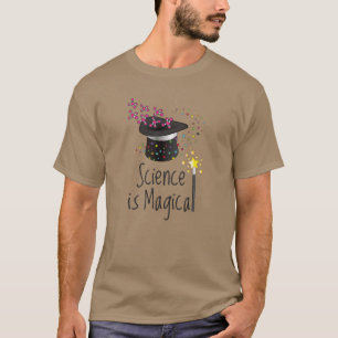 T-shirt La science est magique