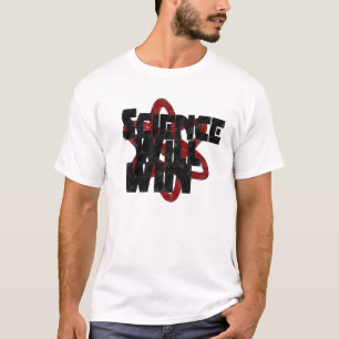 T-shirt La Science gagnera