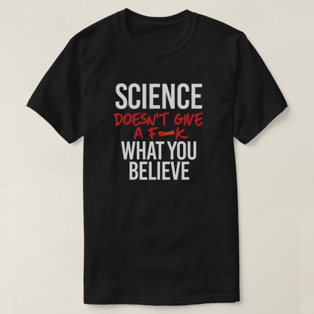 T-shirt La science ne donne pas de f—k (Design devant)