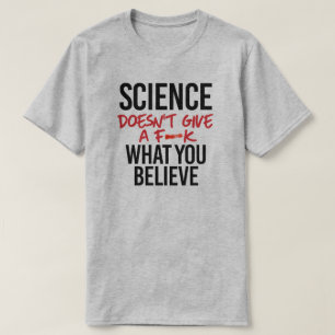 T-shirt La science ne donne pas de f—k