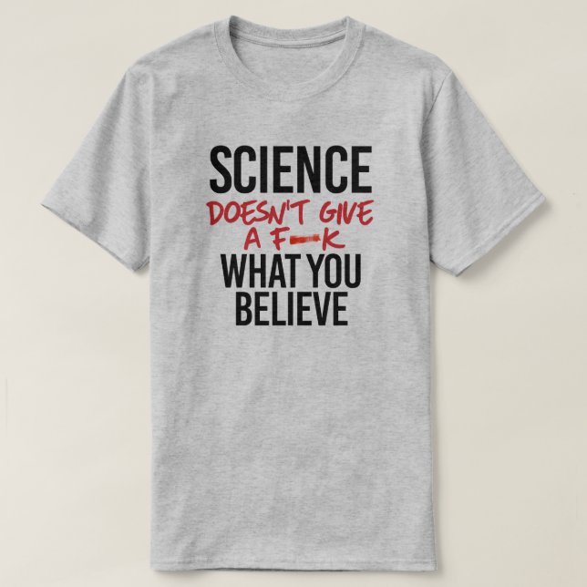 T-shirt La science ne donne pas de f—k (Design devant)