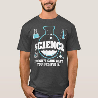 T-shirt La science se fiche de ce que vous croyez en l'ath