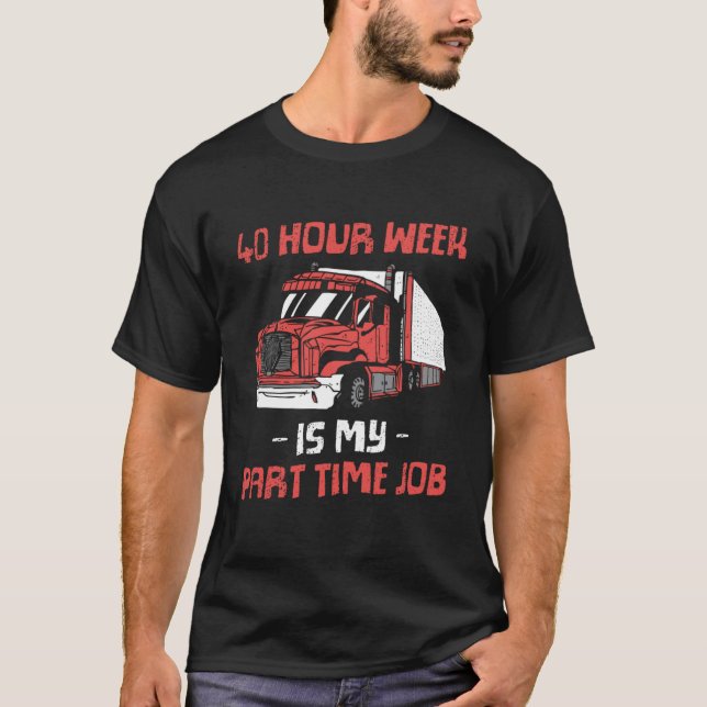 T-shirt La Semaine De 40 Heures Est Mon Travail À Temps Pa (Devant)